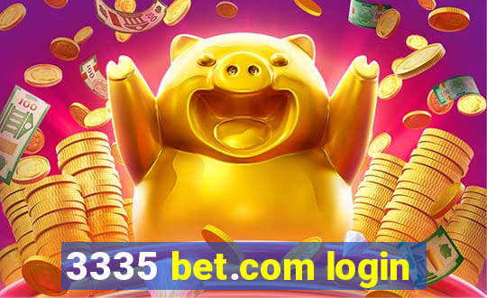 3335 bet.com login